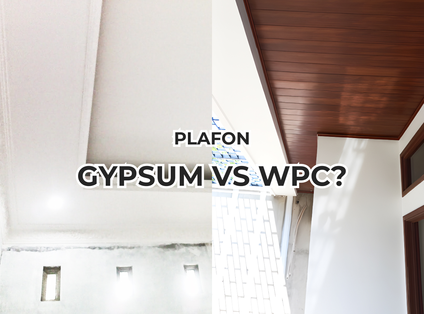 Perbandingan Plafon: Gypsum vs. WPC